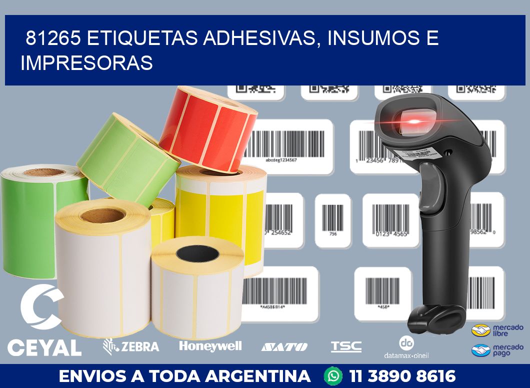 81265 ETIQUETAS ADHESIVAS, INSUMOS E IMPRESORAS