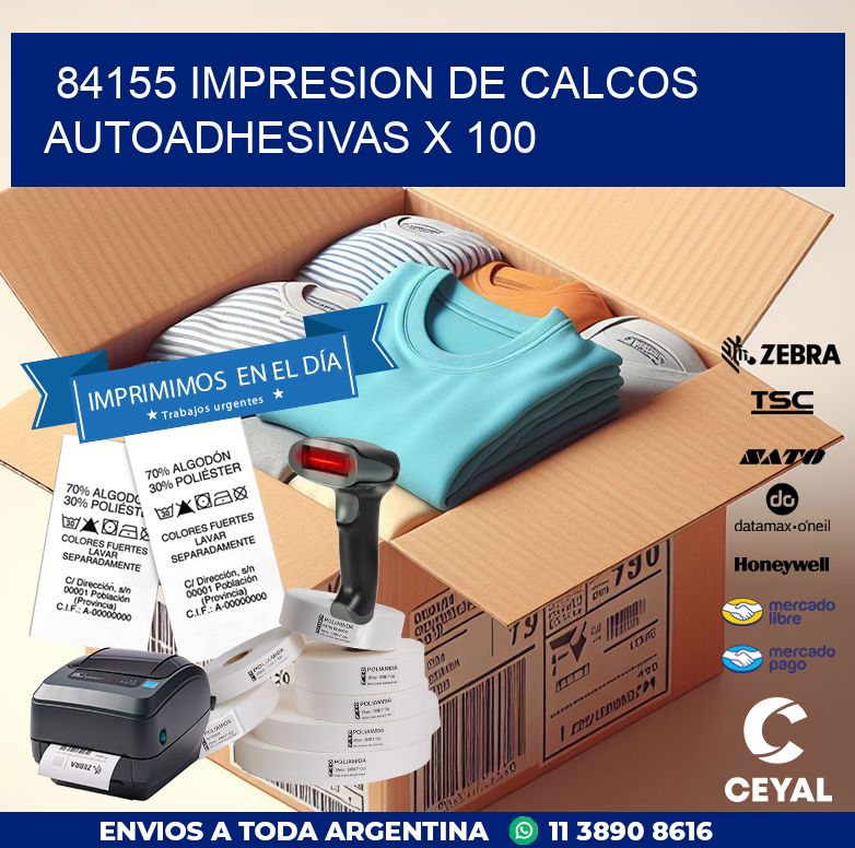 84155 IMPRESION DE CALCOS AUTOADHESIVAS X 100