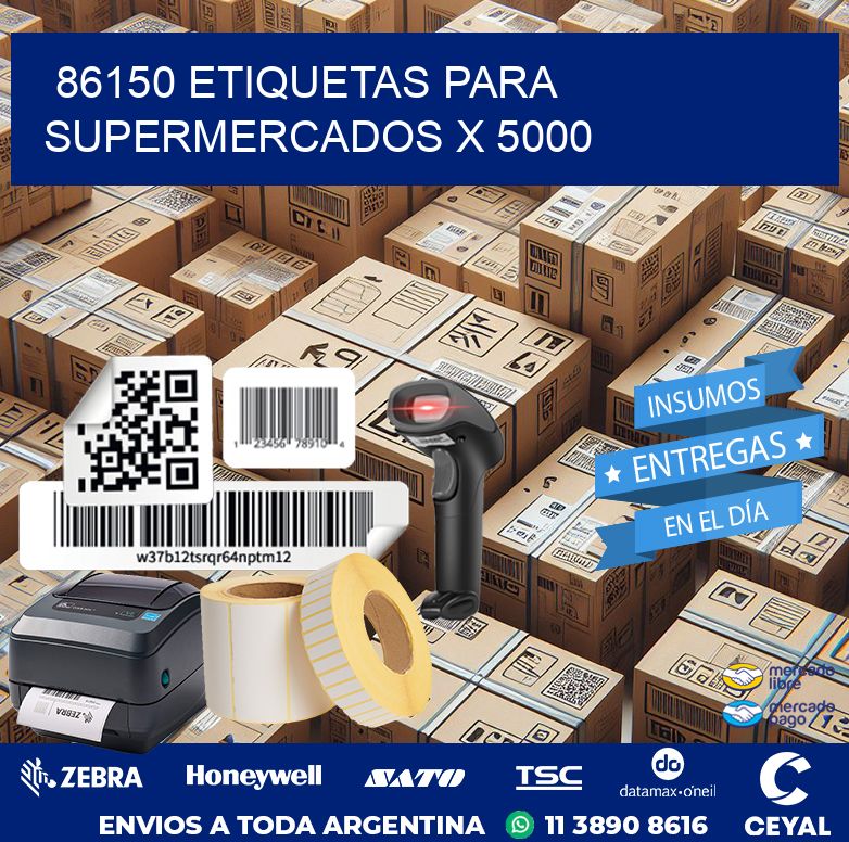 86150 ETIQUETAS PARA SUPERMERCADOS X 5000