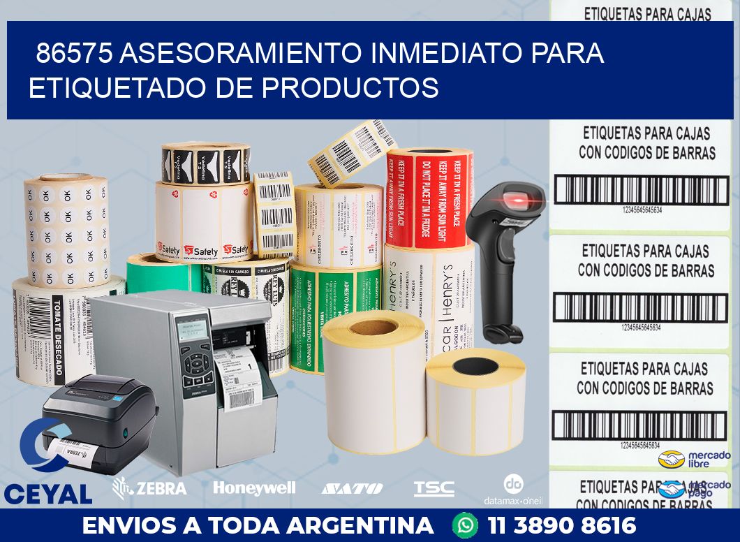 86575 ASESORAMIENTO INMEDIATO PARA ETIQUETADO DE PRODUCTOS
