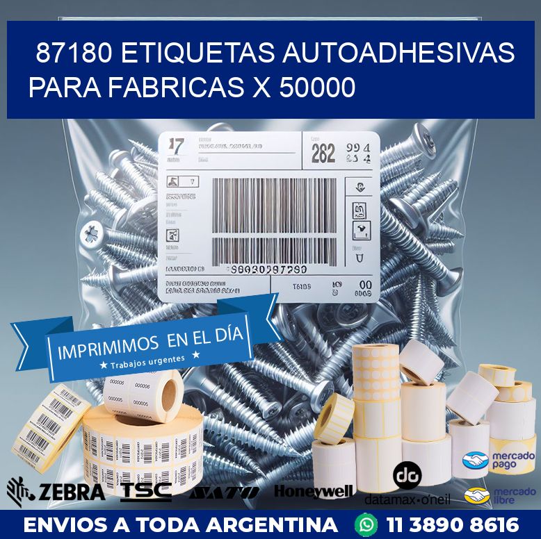 87180 ETIQUETAS AUTOADHESIVAS PARA FABRICAS X 50000