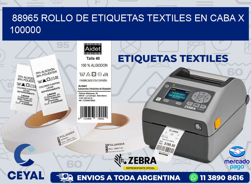 88965 ROLLO DE ETIQUETAS TEXTILES EN CABA X 100000