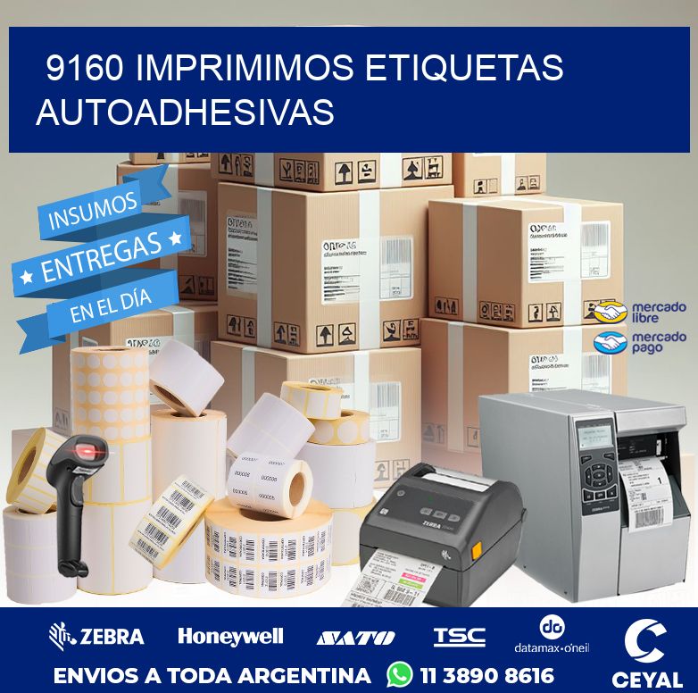 9160 IMPRIMIMOS ETIQUETAS AUTOADHESIVAS