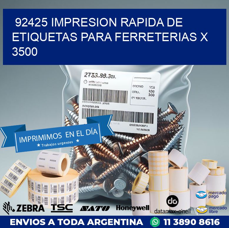 92425 IMPRESION RAPIDA DE ETIQUETAS PARA FERRETERIAS X 3500