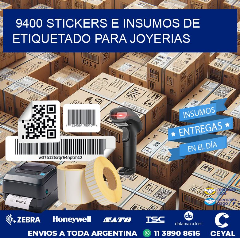 9400 STICKERS E INSUMOS DE ETIQUETADO PARA JOYERIAS