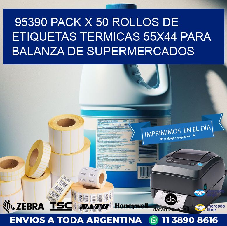 95390 PACK X 50 ROLLOS DE ETIQUETAS TERMICAS 55X44 PARA BALANZA DE SUPERMERCADOS