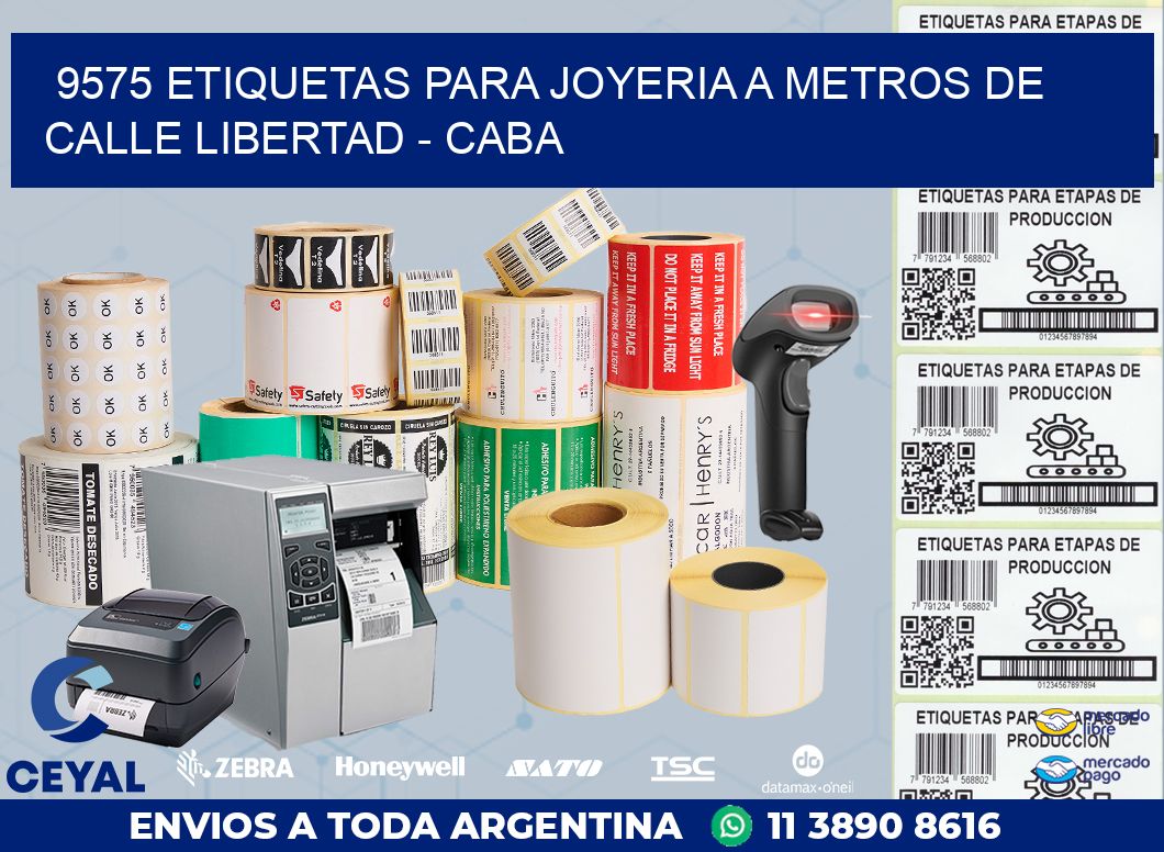 9575 ETIQUETAS PARA JOYERIA A METROS DE CALLE LIBERTAD - CABA