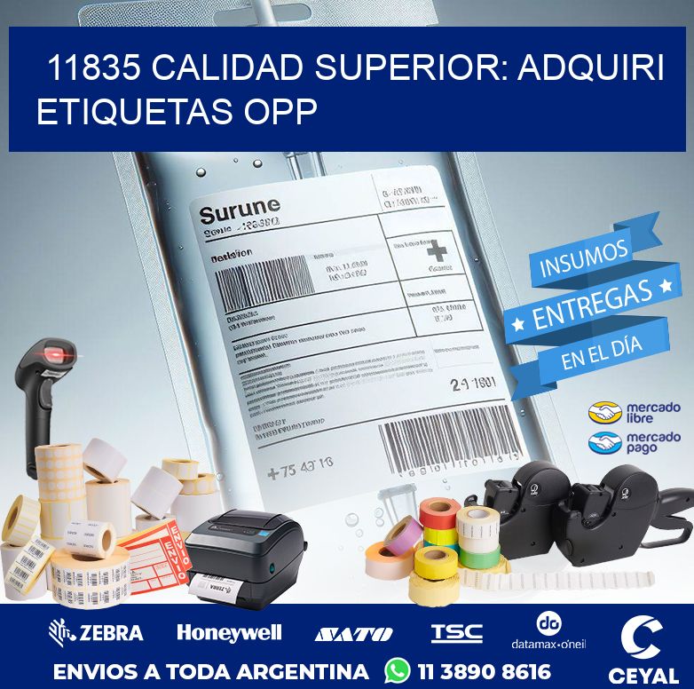 11835 CALIDAD SUPERIOR: ADQUIRI ETIQUETAS OPP