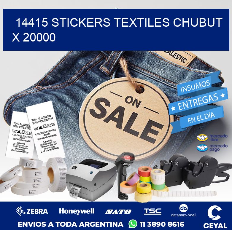 14415 STICKERS TEXTILES CHUBUT X 20000
