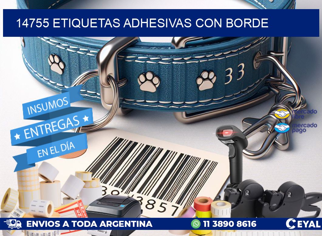 14755 ETIQUETAS ADHESIVAS CON BORDE