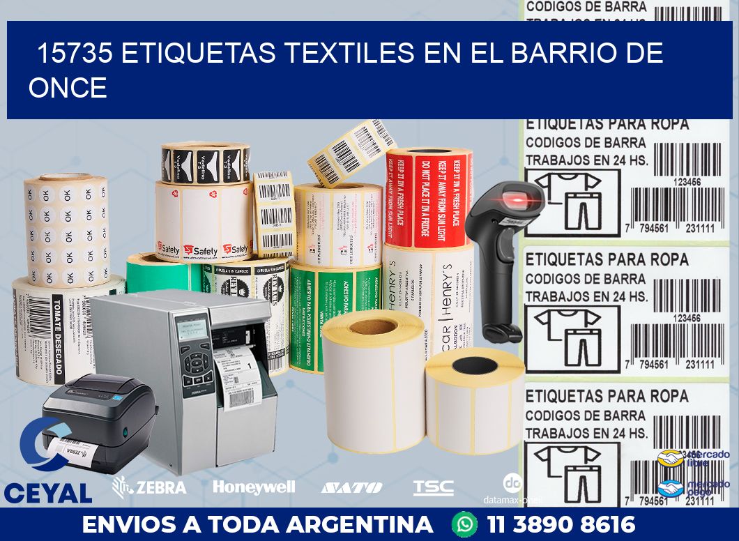 15735 ETIQUETAS TEXTILES EN EL BARRIO DE ONCE