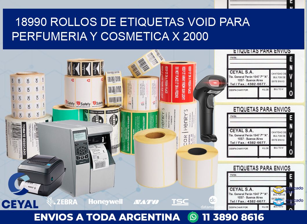 18990 ROLLOS DE ETIQUETAS VOID PARA PERFUMERIA Y COSMETICA X 2000