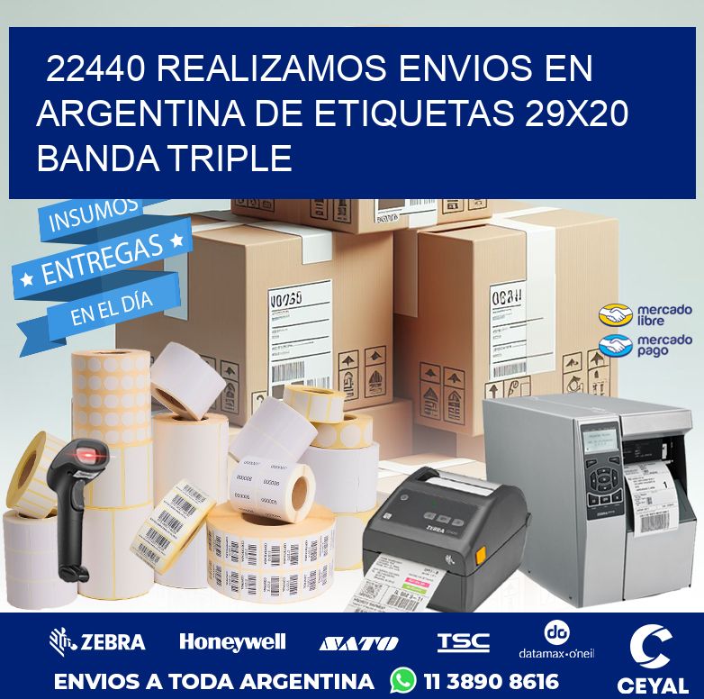 22440 REALIZAMOS ENVIOS EN ARGENTINA DE ETIQUETAS 29X20 BANDA TRIPLE