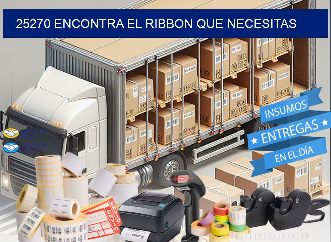 25270 ENCONTRA EL RIBBON QUE NECESITAS