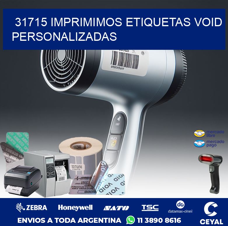 31715 IMPRIMIMOS ETIQUETAS VOID PERSONALIZADAS