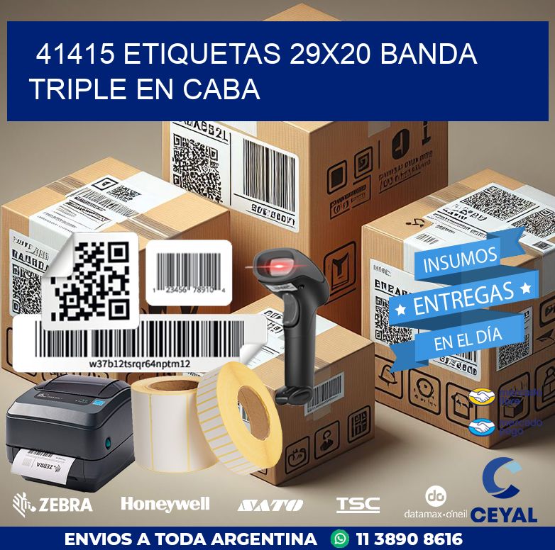 41415 ETIQUETAS 29X20 BANDA TRIPLE EN CABA