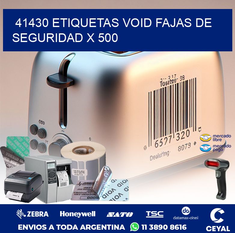 41430 ETIQUETAS VOID FAJAS DE SEGURIDAD X 500