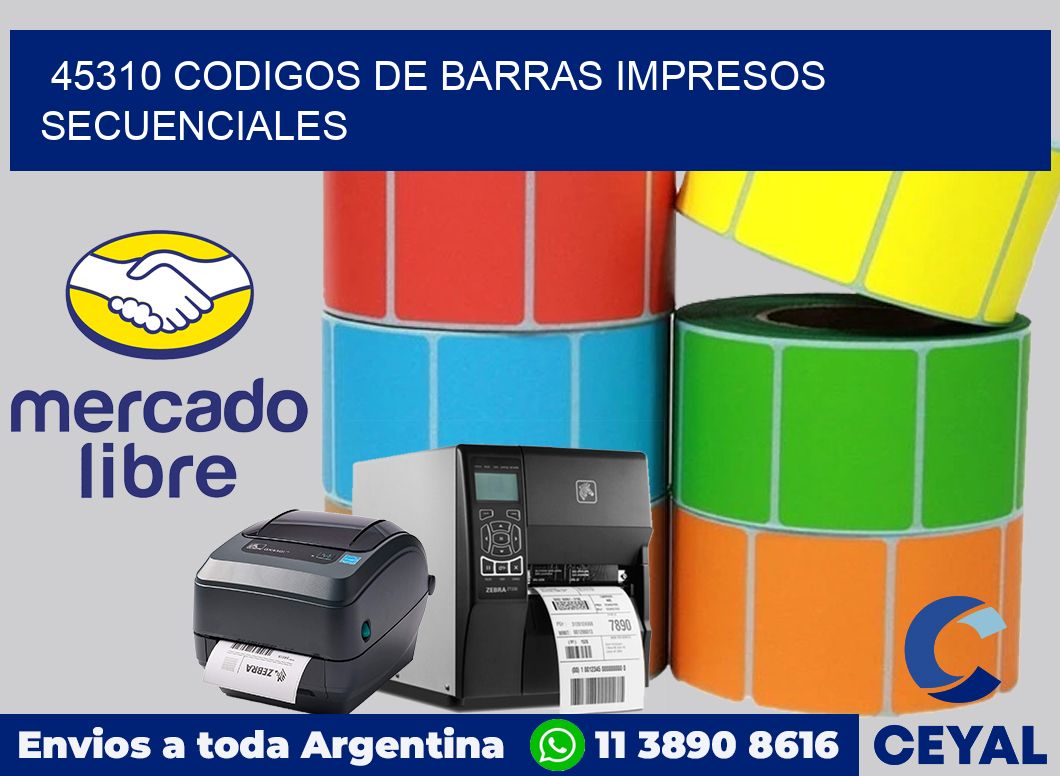 45310 codigos de barras impresos secuenciales