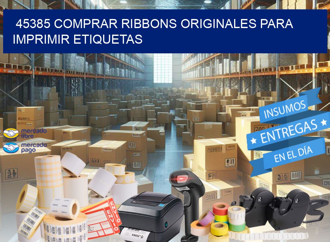 45385 COMPRAR RIBBONS ORIGINALES PARA IMPRIMIR ETIQUETAS