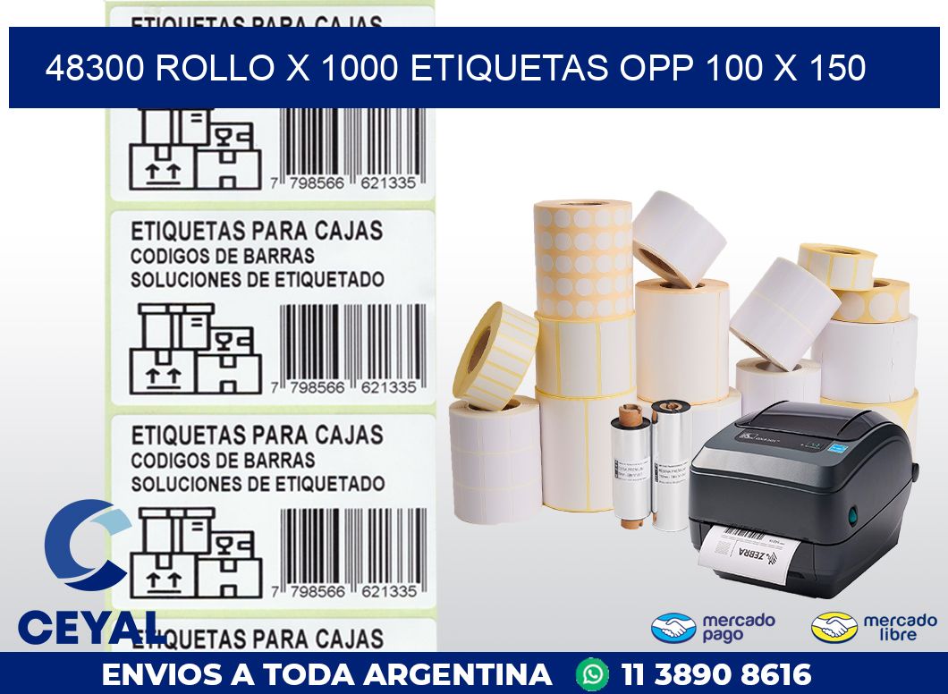 48300 ROLLO X 1000 ETIQUETAS OPP 100 X 150