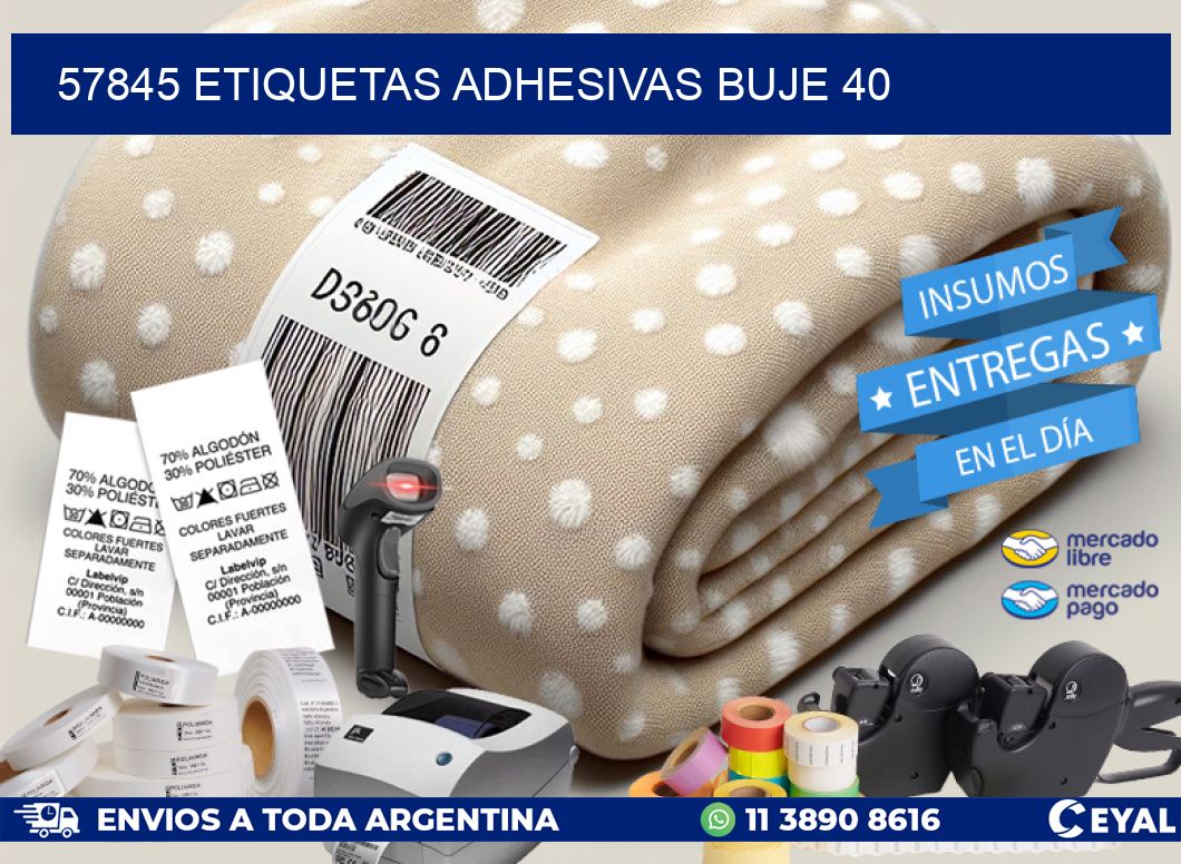 57845 ETIQUETAS ADHESIVAS BUJE 40