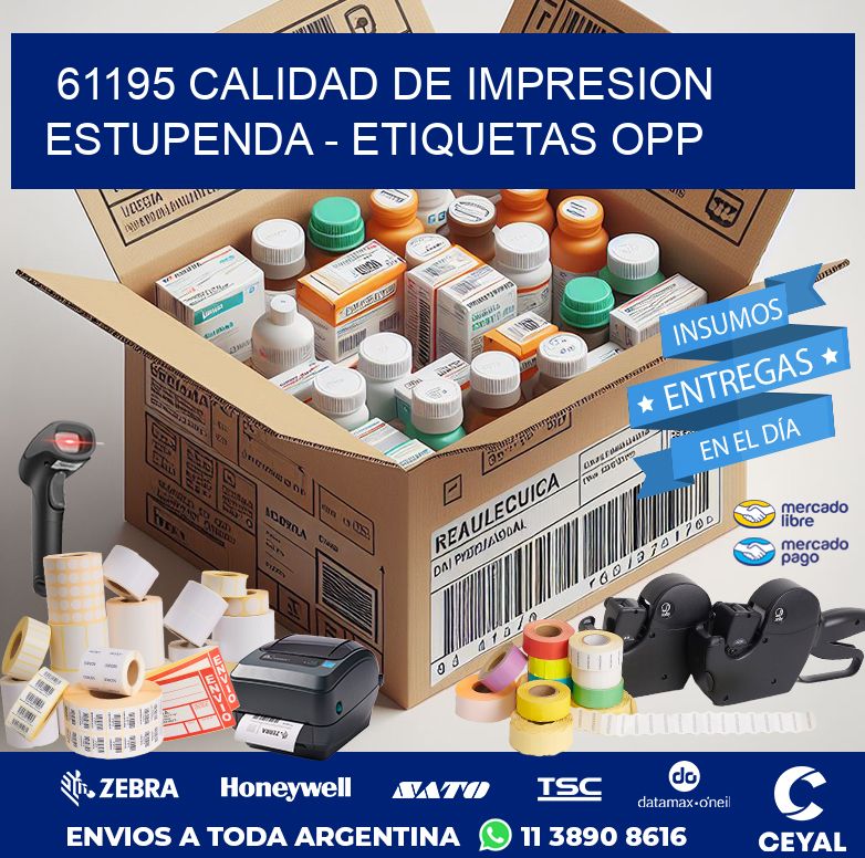 61195 CALIDAD DE IMPRESION ESTUPENDA - ETIQUETAS OPP