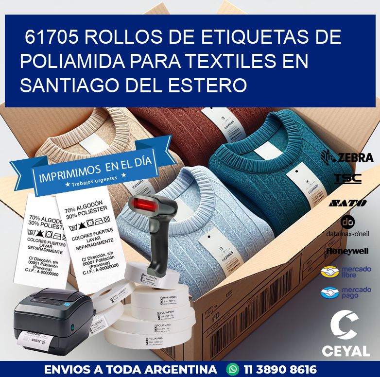 61705 ROLLOS DE ETIQUETAS DE POLIAMIDA PARA TEXTILES EN SANTIAGO DEL ESTERO