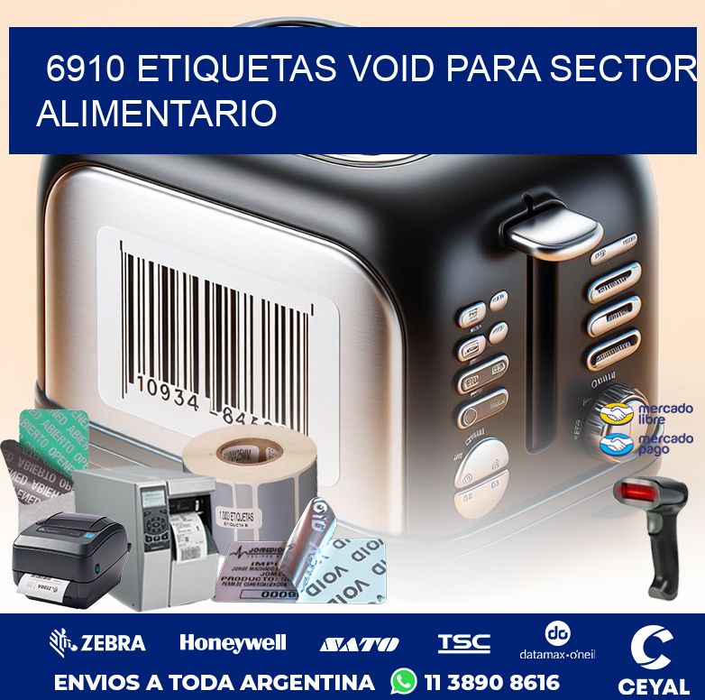6910 ETIQUETAS VOID PARA SECTOR ALIMENTARIO