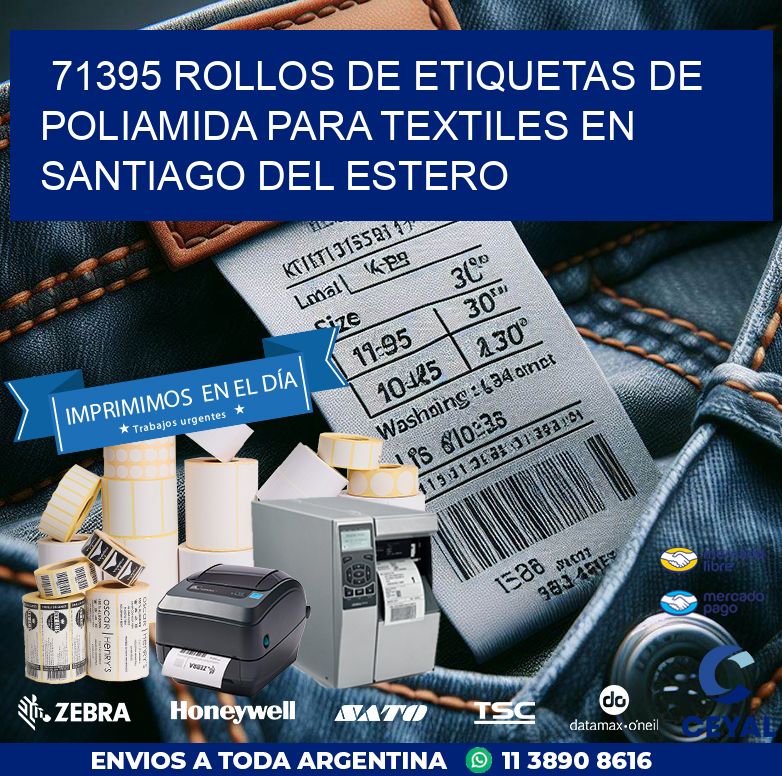 71395 ROLLOS DE ETIQUETAS DE POLIAMIDA PARA TEXTILES EN SANTIAGO DEL ESTERO