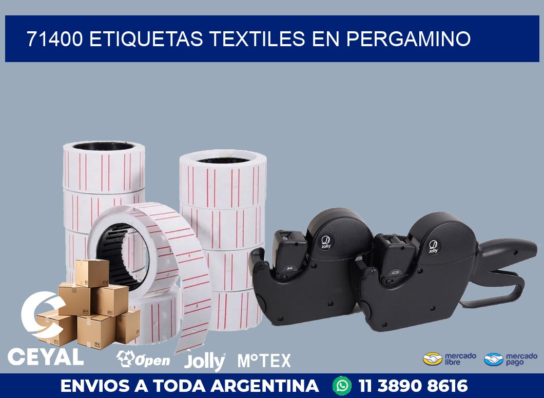 71400 ETIQUETAS TEXTILES EN PERGAMINO