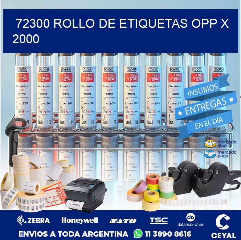 72300 ROLLO DE ETIQUETAS OPP X 2000