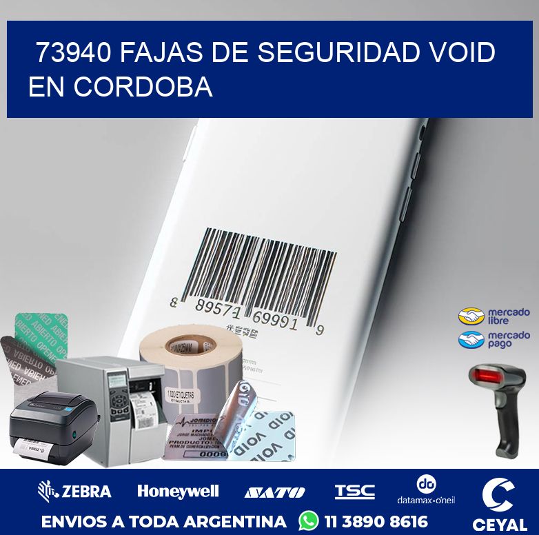 73940 FAJAS DE SEGURIDAD VOID EN CORDOBA
