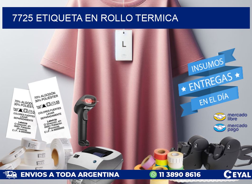 7725 ETIQUETA EN ROLLO TERMICA