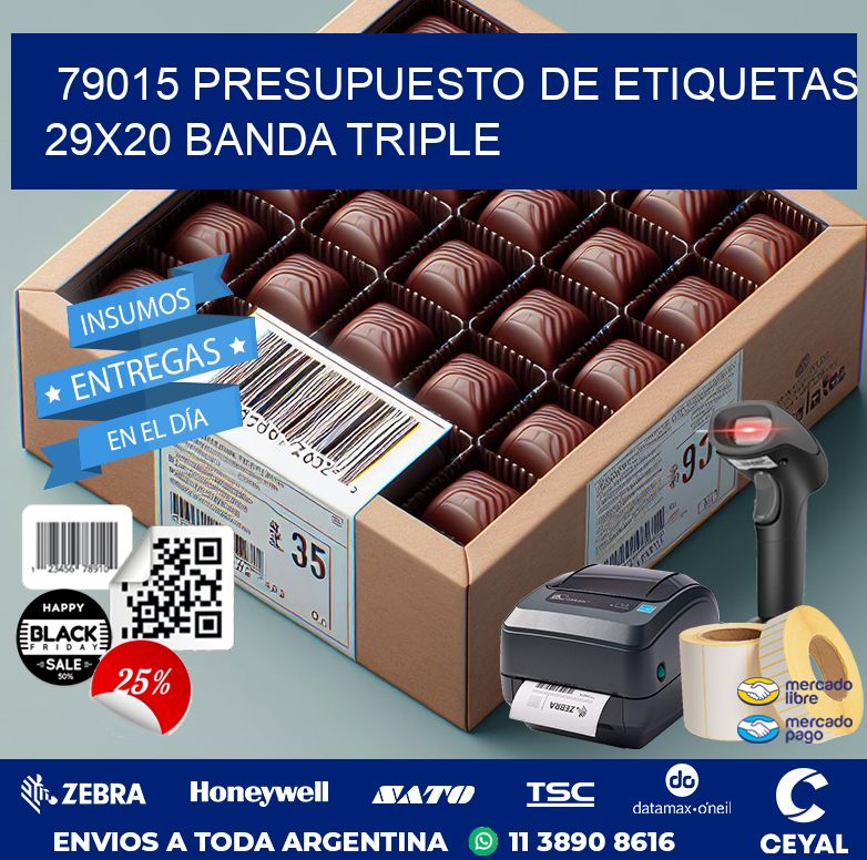 79015 PRESUPUESTO DE ETIQUETAS 29X20 BANDA TRIPLE
