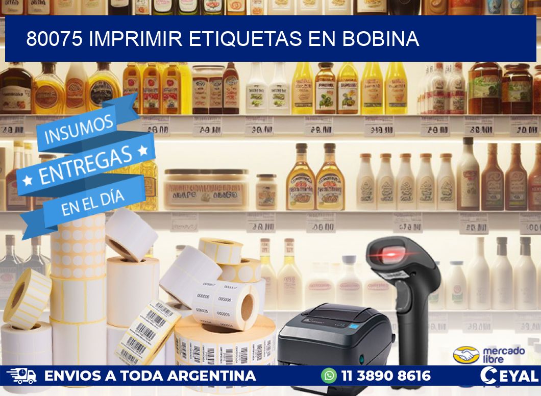 80075 imprimir etiquetas en bobina