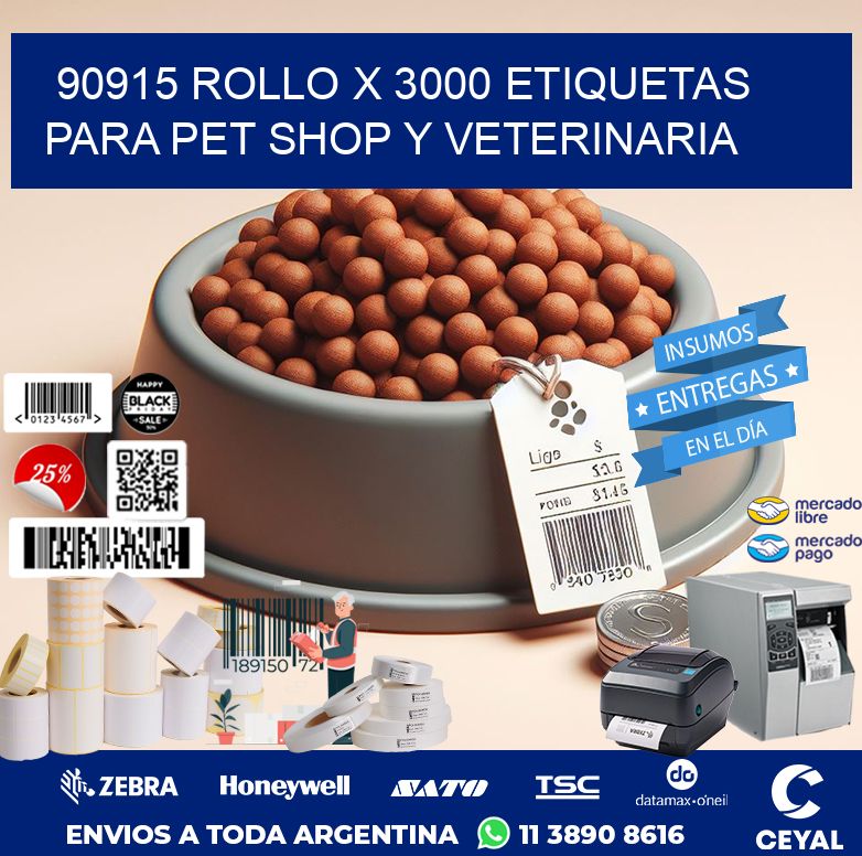 90915 ROLLO X 3000 ETIQUETAS  PARA PET SHOP Y VETERINARIA