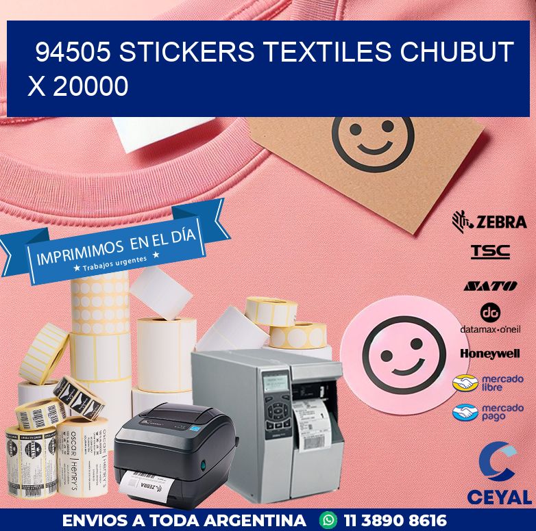 94505 STICKERS TEXTILES CHUBUT X 20000