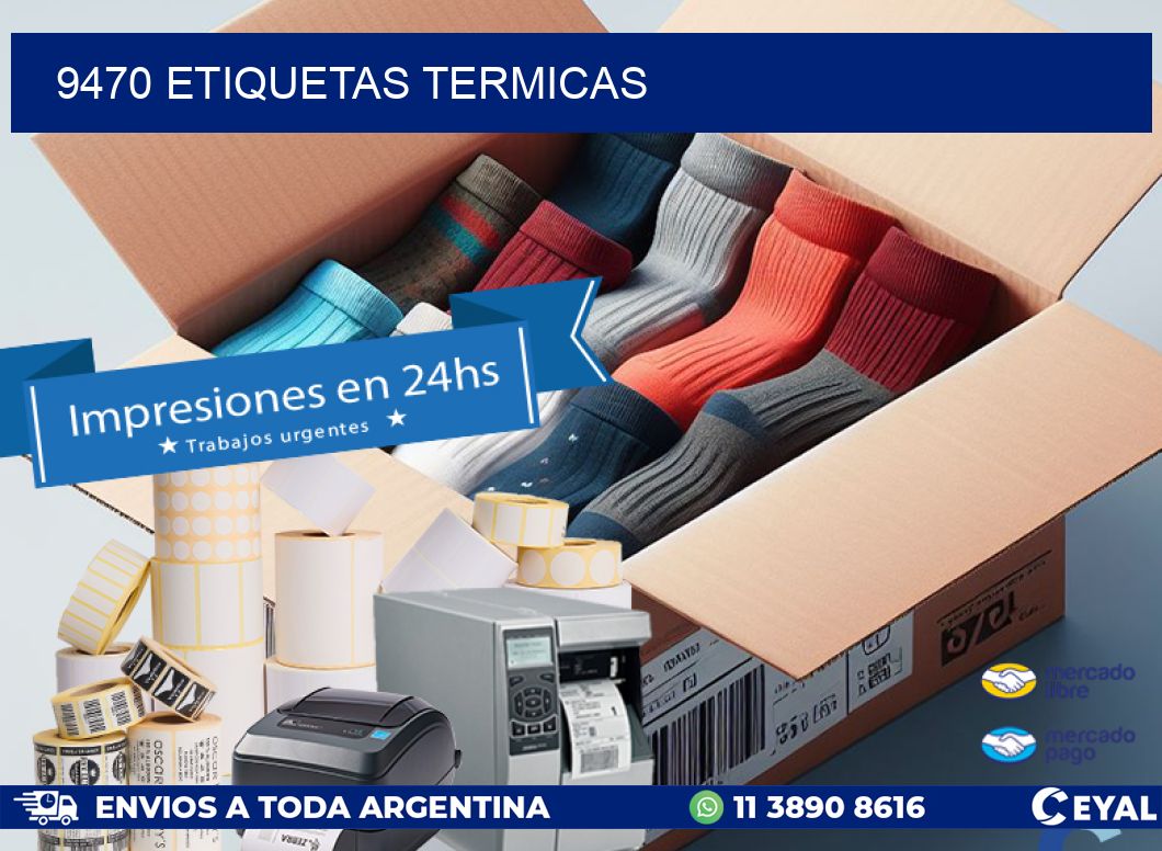 9470 ETIQUETAS TERMICAS