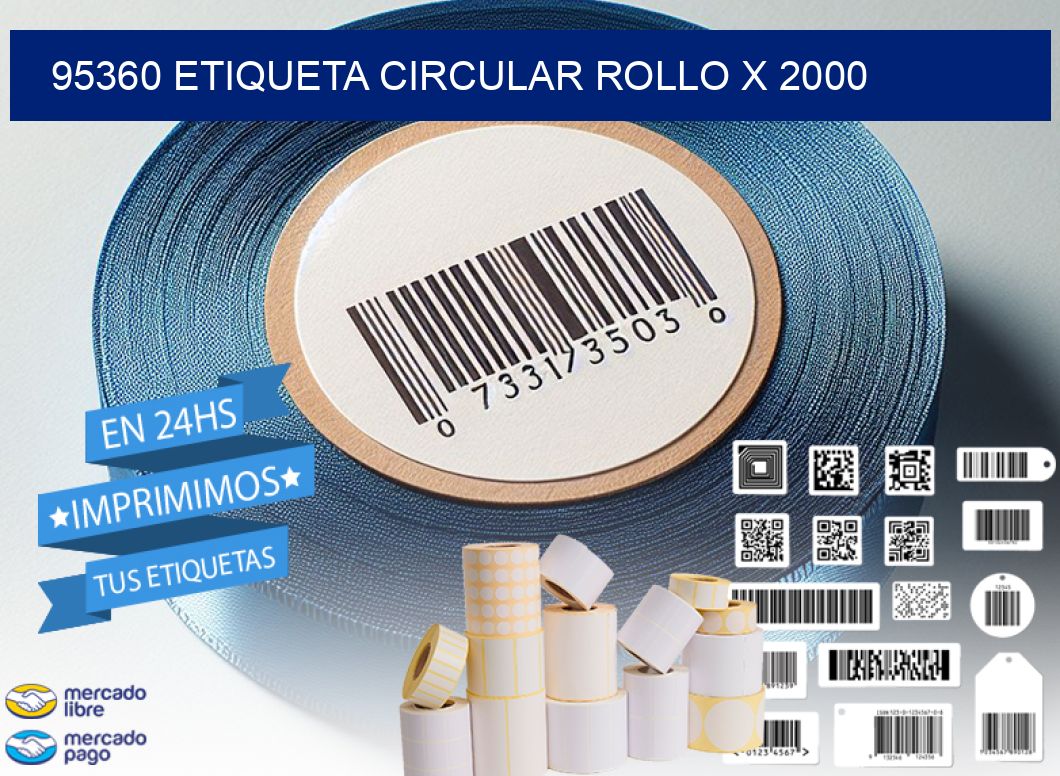 95360 ETIQUETA CIRCULAR ROLLO X 2000