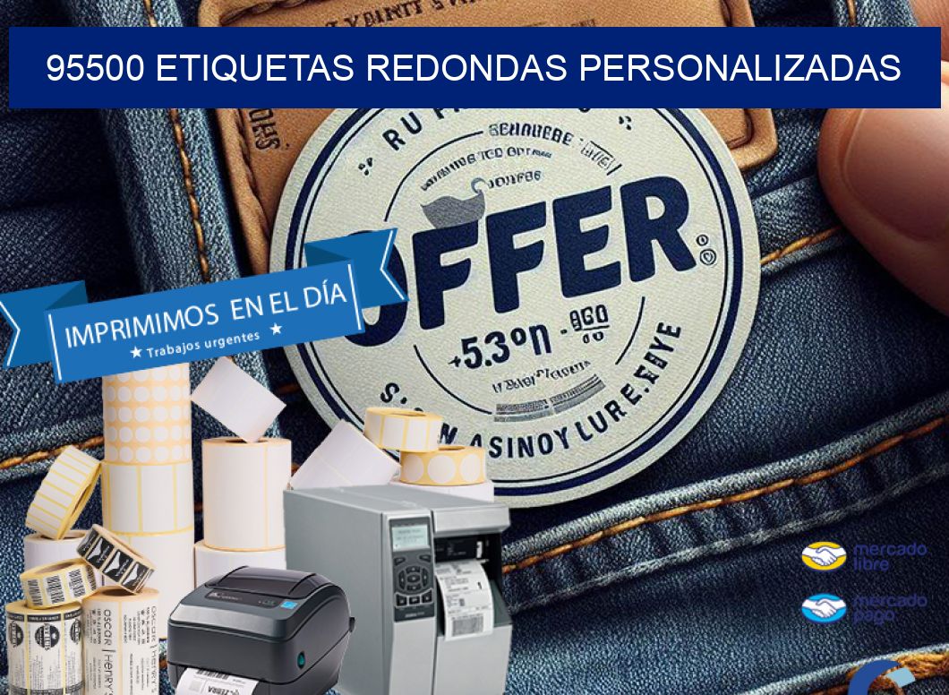 95500 ETIQUETAS REDONDAS PERSONALIZADAS