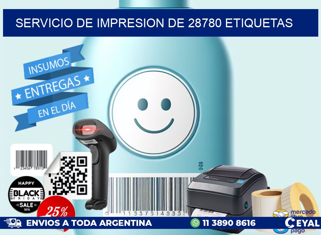 SERVICIO DE IMPRESION DE 28780 ETIQUETAS