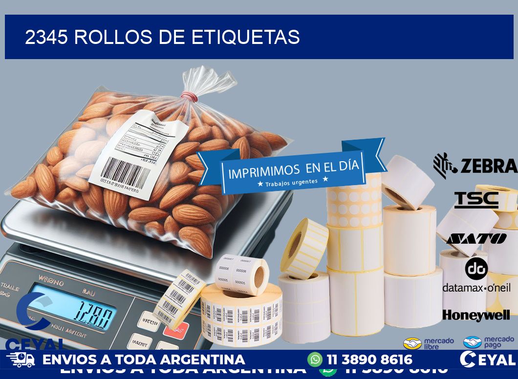 2345 ROLLOS DE ETIQUETAS