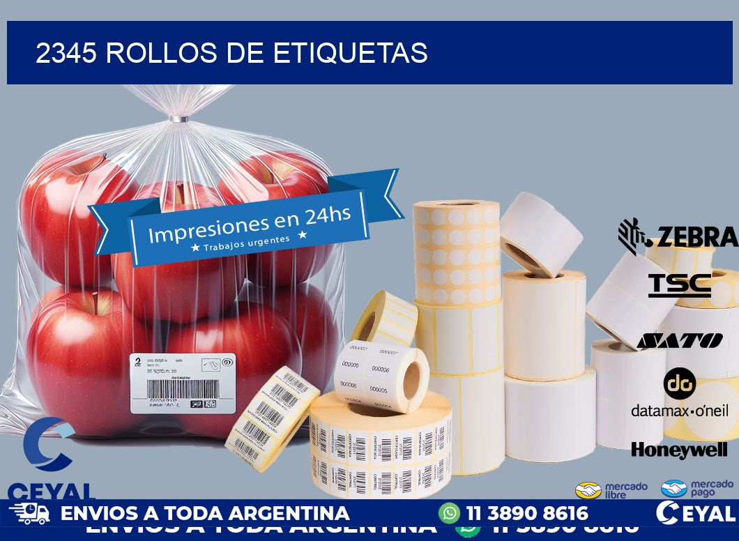 2345 ROLLOS DE ETIQUETAS