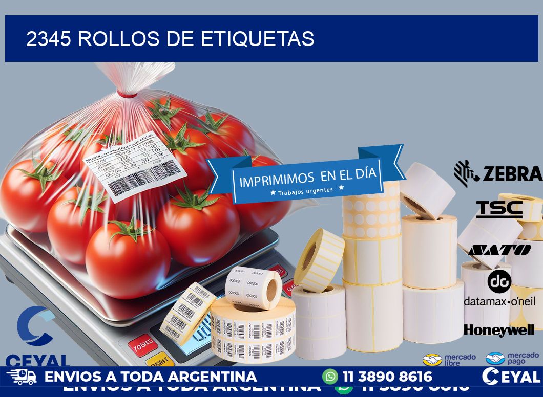 2345 ROLLOS DE ETIQUETAS