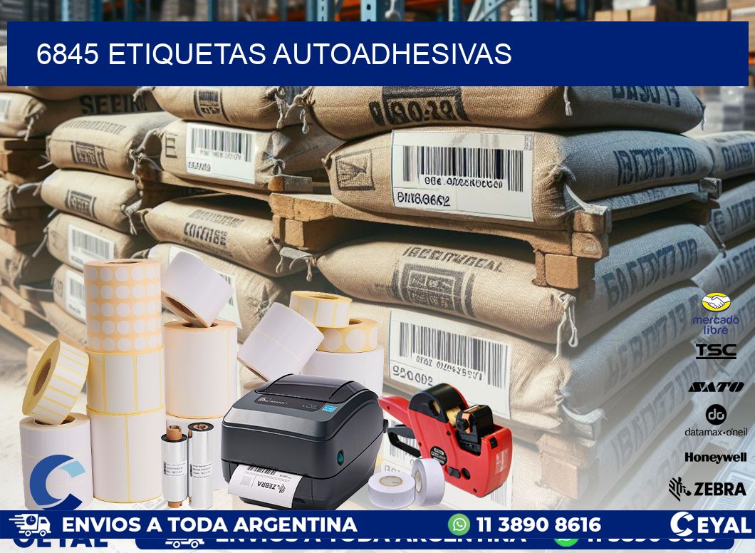 6845 ETIQUETAS AUTOADHESIVAS