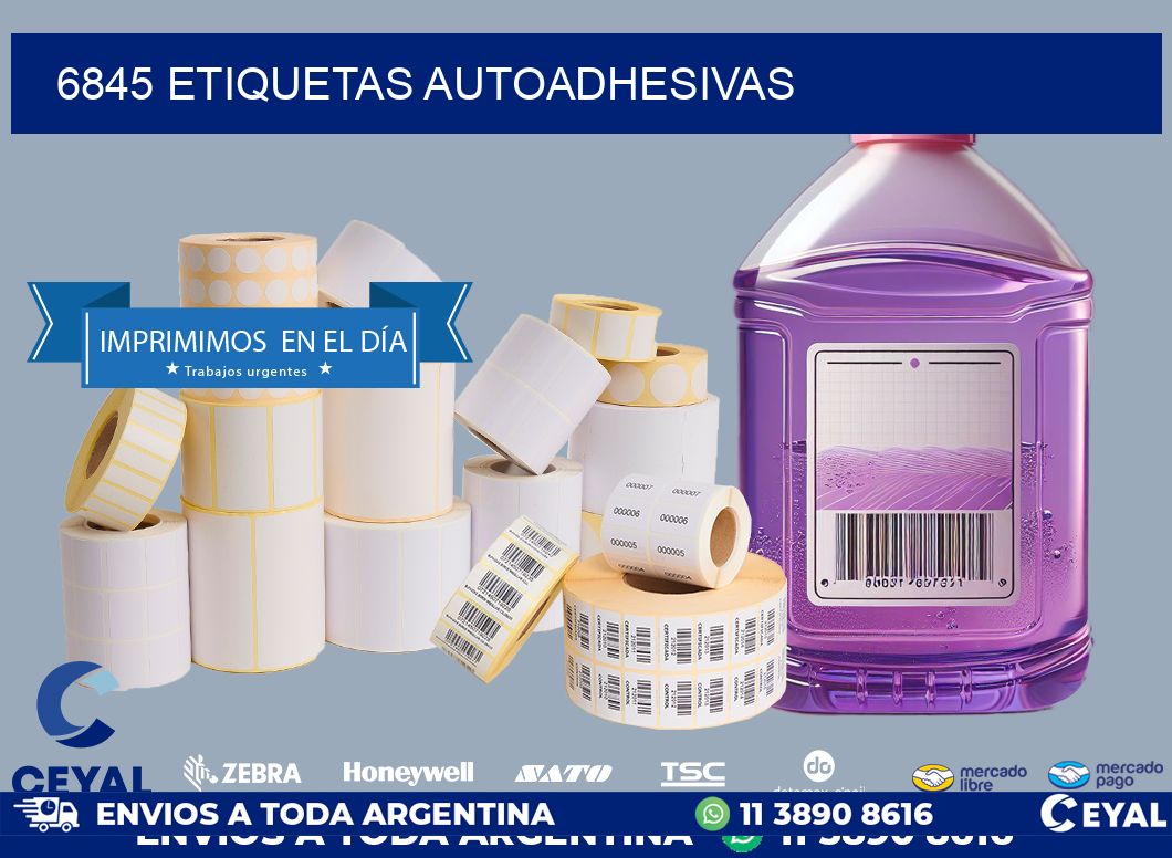 6845 ETIQUETAS AUTOADHESIVAS