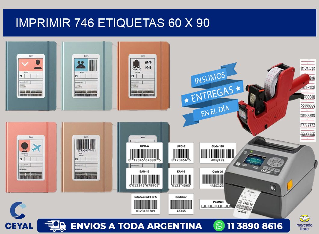 IMPRIMIR 746 ETIQUETAS 60 x 90