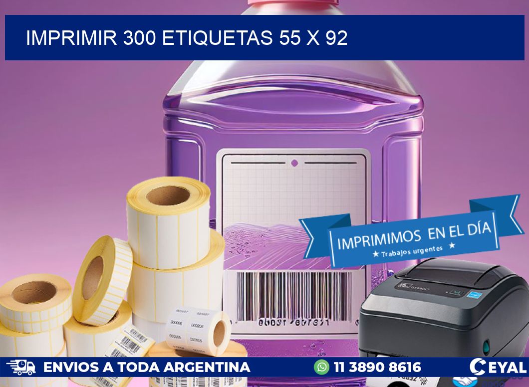 IMPRIMIR 300 ETIQUETAS 55 x 92