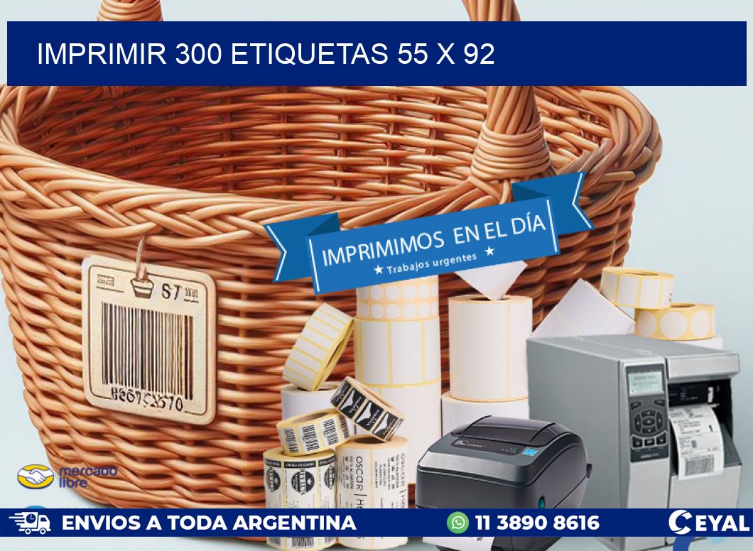 IMPRIMIR 300 ETIQUETAS 55 x 92