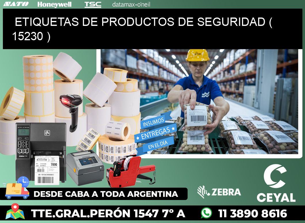 ETIQUETAS DE PRODUCTOS DE SEGURIDAD ( 15230 )